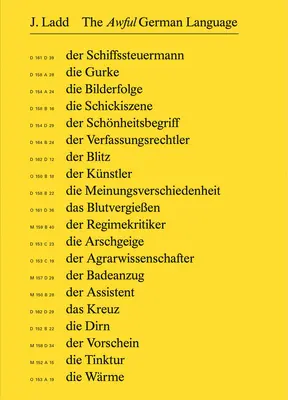 Jeffrey Ladd: Príšerná nemčina - Jeffrey Ladd: The Awful German Language