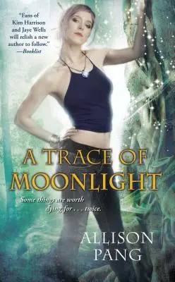Stopa mesačného svitu - A Trace of Moonlight