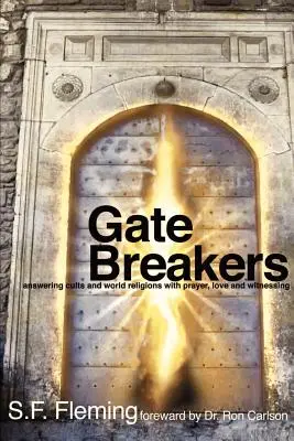 Brány prelomené - Gate Breakers