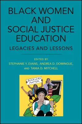 Čierne ženy a vzdelávanie v oblasti sociálnej spravodlivosti - Black Women and Social Justice Education