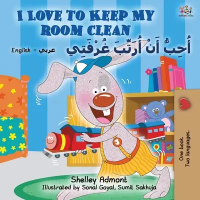 I Love to Keep My Room Clean (Anglicko-arabská dvojjazyčná kniha pre deti) - I Love to Keep My Room Clean (English Arabic Bilingual Book for Kids)