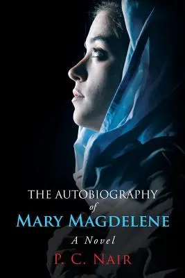 Autobiografia Márie Magdalény - The Autobiography of Mary Magdelene