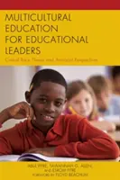 Multikultúrna výchova pre vedúcich pracovníkov vo vzdelávaní: Vychovávatelia: Kritická rasová teória a antirasistické perspektívy - Multicultural Education for Educational Leaders: Critical Race Theory and Antiracist Perspectives