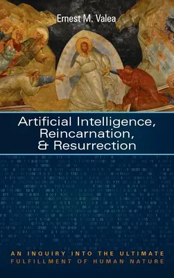 Umelá inteligencia, reinkarnácia a vzkriesenie - Artificial Intelligence, Reincarnation, and Resurrection