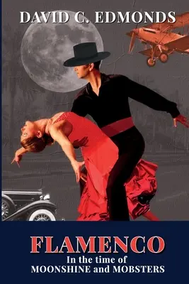 Flamenco v čase pálenky a mafiánov - Flamenco in the Time of Moonshine and Mobsters