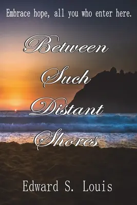 Medzi takými vzdialenými brehmi - Between Such Distant Shores