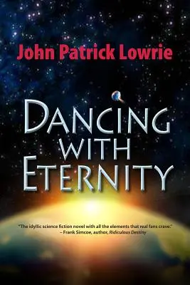 Tanec s večnosťou - Dancing With Eternity