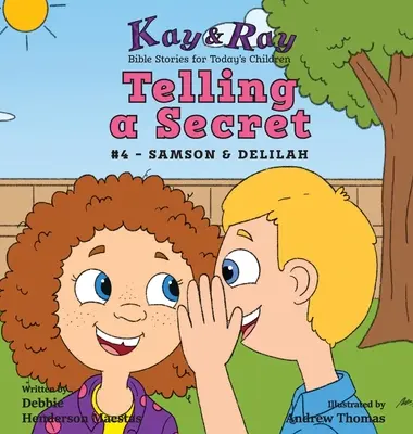 Prezradenie tajomstva: #4 - Samson a Dalila - Telling a Secret: #4 - Samson & Delilah