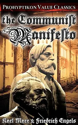 Komunistický manifest - The Communist Manifesto