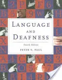Jazyk a hluchota 4e - Language & Deafness 4e