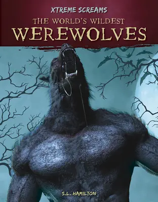 Najdivokejší vlkodlaci na svete - The World's Wildest Werewolves