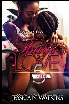 Zbojnícka láska 5: Finále - A Thug's Love 5: The Finale