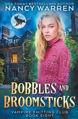 Bobule a metly: A paranormal cozy mystery - Bobbles and Broomsticks: A paranormal cozy mystery