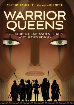 Kráľovné bojovníkov: Pravdivé príbehy šiestich starovekých rebelov, ktorí zabili históriu - Warrior Queens: True Stories of Six Ancient Rebels Who Slayed History