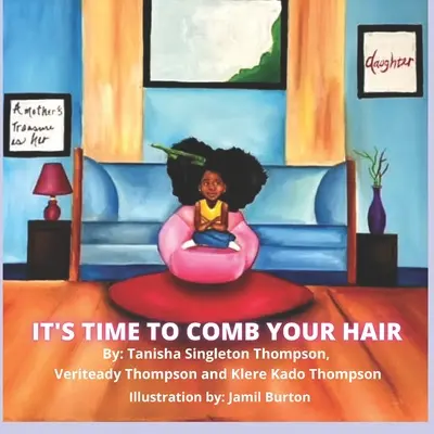 Je čas učesať si vlasy - It's Time To Comb Your Hair