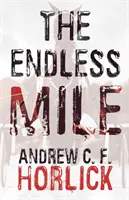 Nekonečná míľa - The Endless Mile