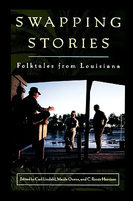 Výmena príbehov: Ľudové príbehy z Louisiany - Swapping Stories: Folktales from Louisiana