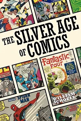 Strieborný vek komiksov - The Silver Age of Comics