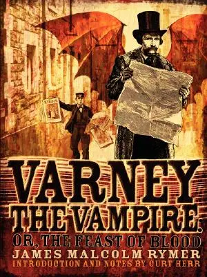 Upír Varney, alebo Krvavá hostina - Varney the Vampire; or, The Feast of Blood