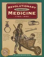 Revolučná medicína, druhé vydanie - Revolutionary Medicine, Second Edition