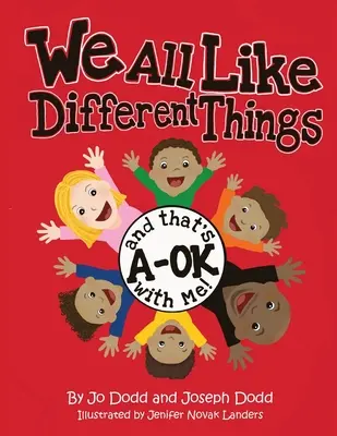Každý máme radi iné veci a to mi vyhovuje! - We All Like Different Things and That's A-OK With Me!