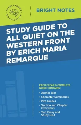 Sprievodca štúdiom k románu Na západnom fronte je ticho od Ericha Mariu Remarquea - Study Guide to All Quiet on the Western Front by Erich Maria Remarque