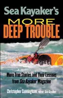 More hlbokých problémov morského kajakára - Sea Kayaker's More Deep Trouble