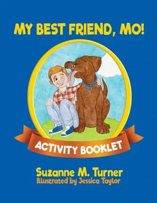 Môj najlepší priateľ, Mo! Brožúra s aktivitami - My Best Friend, Mo! Activity Booklet