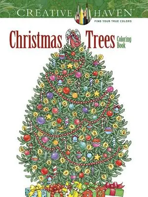 Creative Haven Vianočné stromčeky Omaľovánky - Creative Haven Christmas Trees Coloring Book