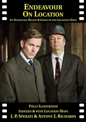 Endeavour na mieste: Neoficiálny prehľad a sprievodca po použitých lokalitách - Endeavour on Location: An Unofficial Review and Guide to the Locations Used