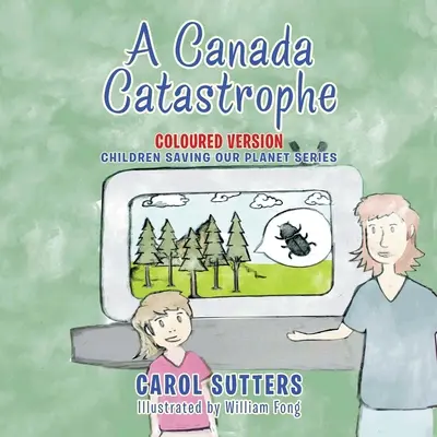 Katastrofa v Kanade: Farebná verzia - A Canada Catastrophe: Coloured Version