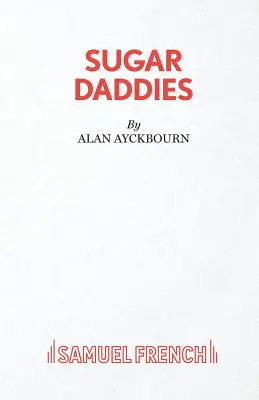 Cukroví oteckovia - Sugar Daddies