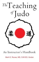 Výučba džuda: Príručka inštruktora - The Teaching of Judo: An Instructor's Handbook