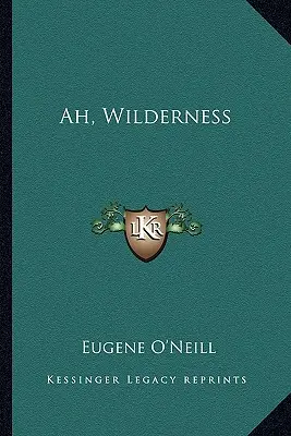 Ach, divočina - Ah, Wilderness