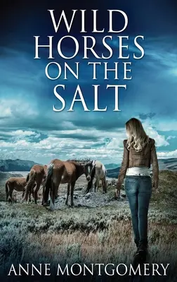Divoké kone v soli - Wild Horses On The Salt