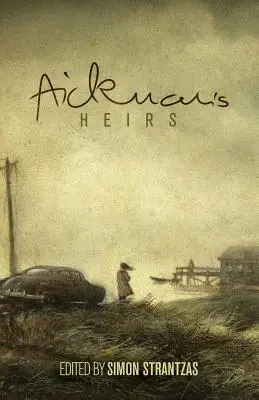 Aickmanovi dediči - Aickman's Heirs