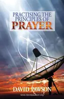 Praktizovanie princípov modlitby - Practising the Principles of Prayer