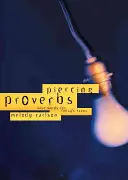 Prenikavé príslovia - Piercing Proverbs