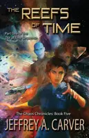 Útesy času: Rieky času: Prvá časť z cyklu Mimo času - The Reefs of Time: Part One of the Out of Time Sequence