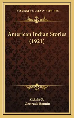 Americké indiánske príbehy (1921) - American Indian Stories (1921)