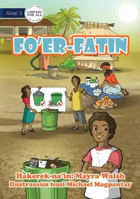 Kôš na odpadky - Fo'er-Fatin - The Rubbish Bin - Fo'er-Fatin
