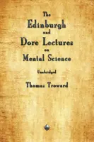 Edinburské a Dorské prednášky o duševných vedách - The Edinburgh and Dore Lectures on Mental Science