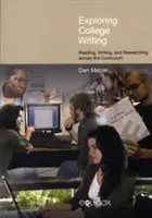 Skúmanie písania na vysokej škole: Čítanie, písanie a výskum naprieč učebnými osnovami - Exploring College Writing: Reading, Writing and Researching Across the Curriculum
