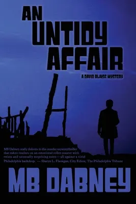 An Untidy Affair: Záhada Davida Blaisa - An Untidy Affair: A David Blaise Mystery