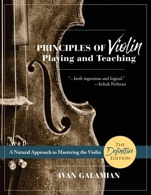 Zásady hry na husle a vyučovania (Dover Books on Music) - Principles of Violin Playing and Teaching (Dover Books on Music)