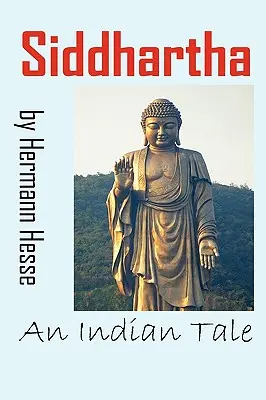 Siddhártha: Indický príbeh - Siddhartha: An Indian Tale