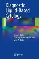 Diagnostická cytológia na báze tekutín - Diagnostic Liquid-Based Cytology