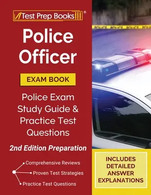 Kniha na skúšku pre policajtov: Policajná skúška: študijná príručka a praktické testové otázky [2. vydanie Príprava] - Police Officer Exam Book: Police Exam Study Guide and Practice Test Questions [2nd Edition Preparation]
