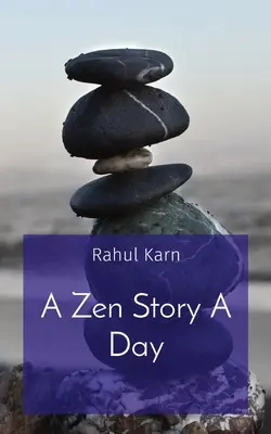 Zenový príbeh na deň - A Zen Story A Day