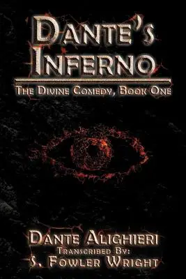 Danteho peklo: Božská komédia, kniha prvá - Dante's Inferno: The Divine Comedy, Book One